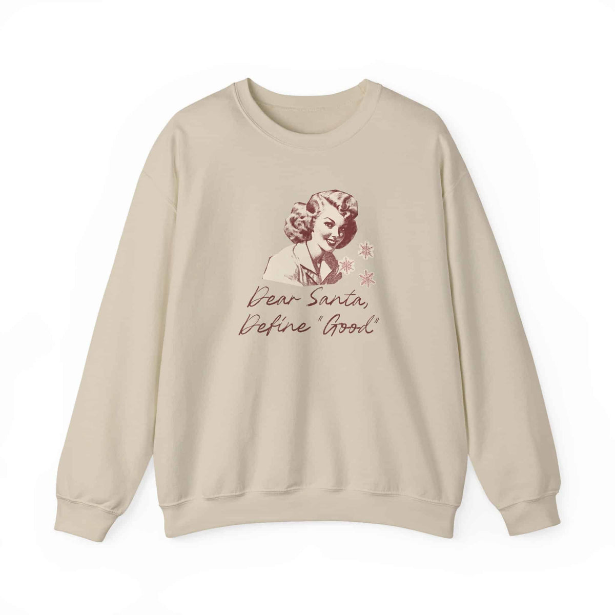 Dear Santa, Define “Good” Sweatshirt - Moods and Merch