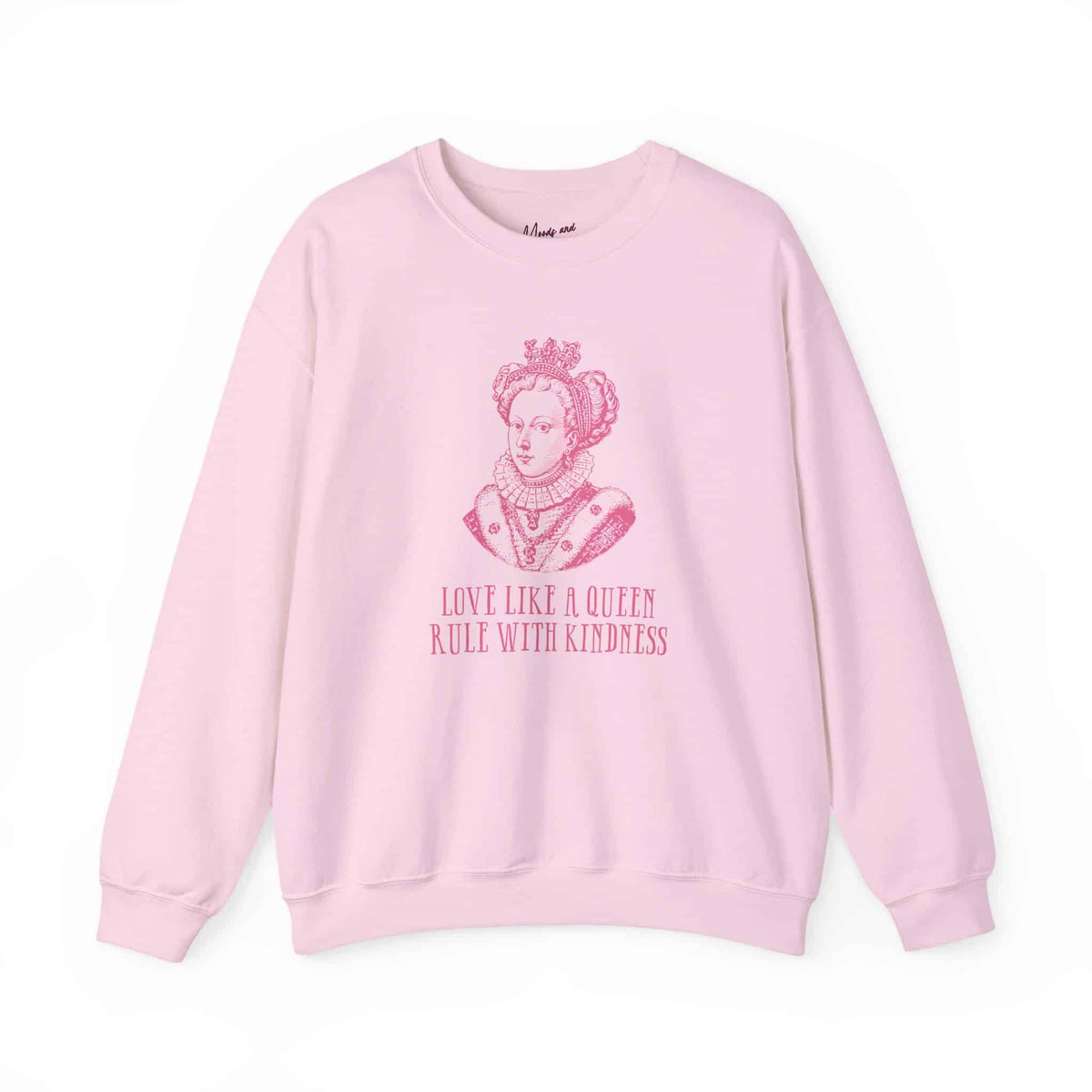 Queen of Kindness Sweatshirt - Moods and Merch