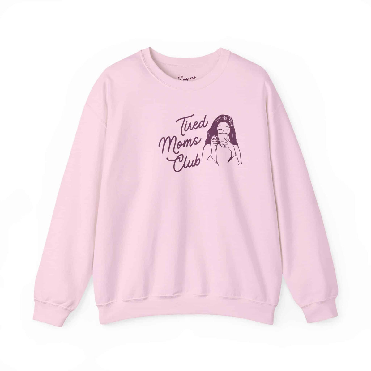 Tired Moms Club Sweatshirt - Moods and Merch