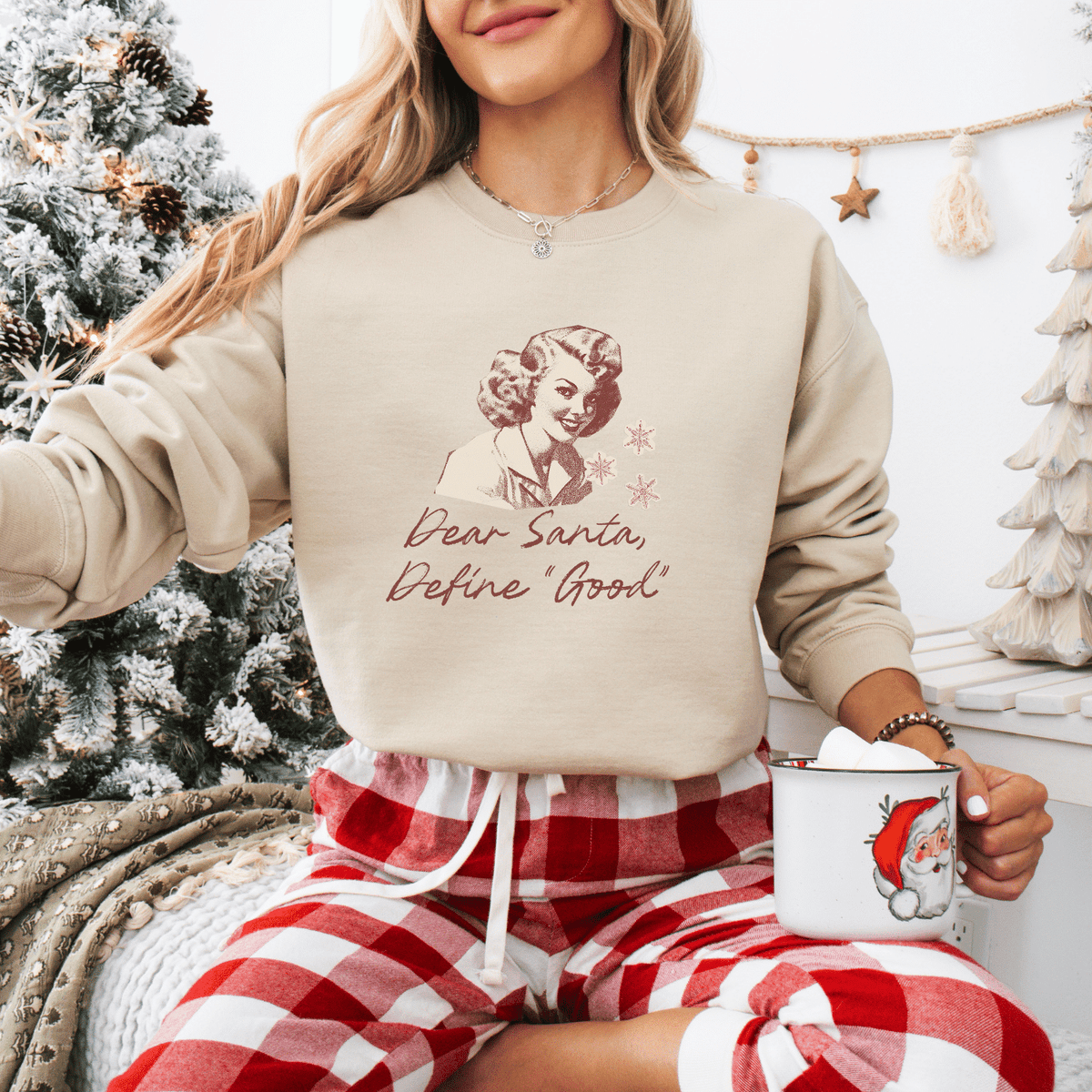 Dear Santa, Define “Good” Sweatshirt - Moods and Merch