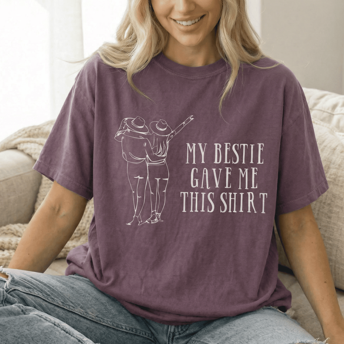 My Bestie Gave Me This T Shirt - Moods and Merch