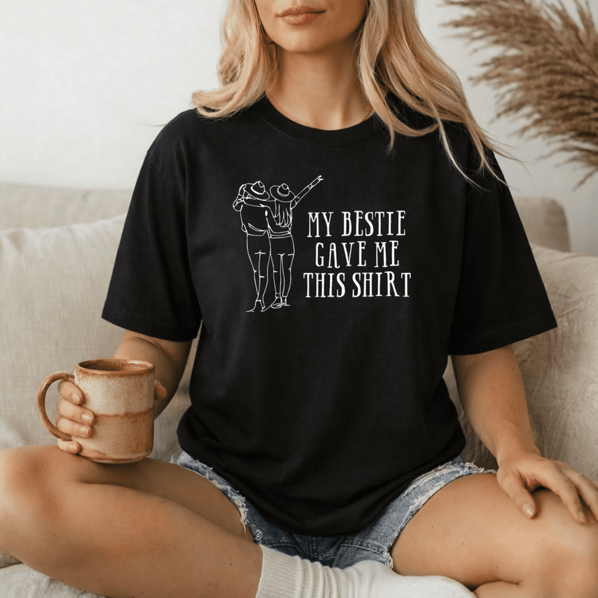 My Bestie Gave Me This T Shirt - Moods and Merch