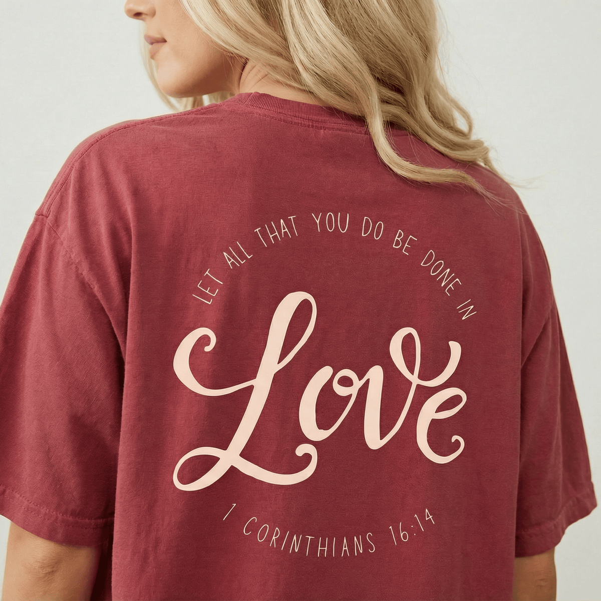 Love Like This Tee (1 Corinthians 16:14) - Moods and Merch