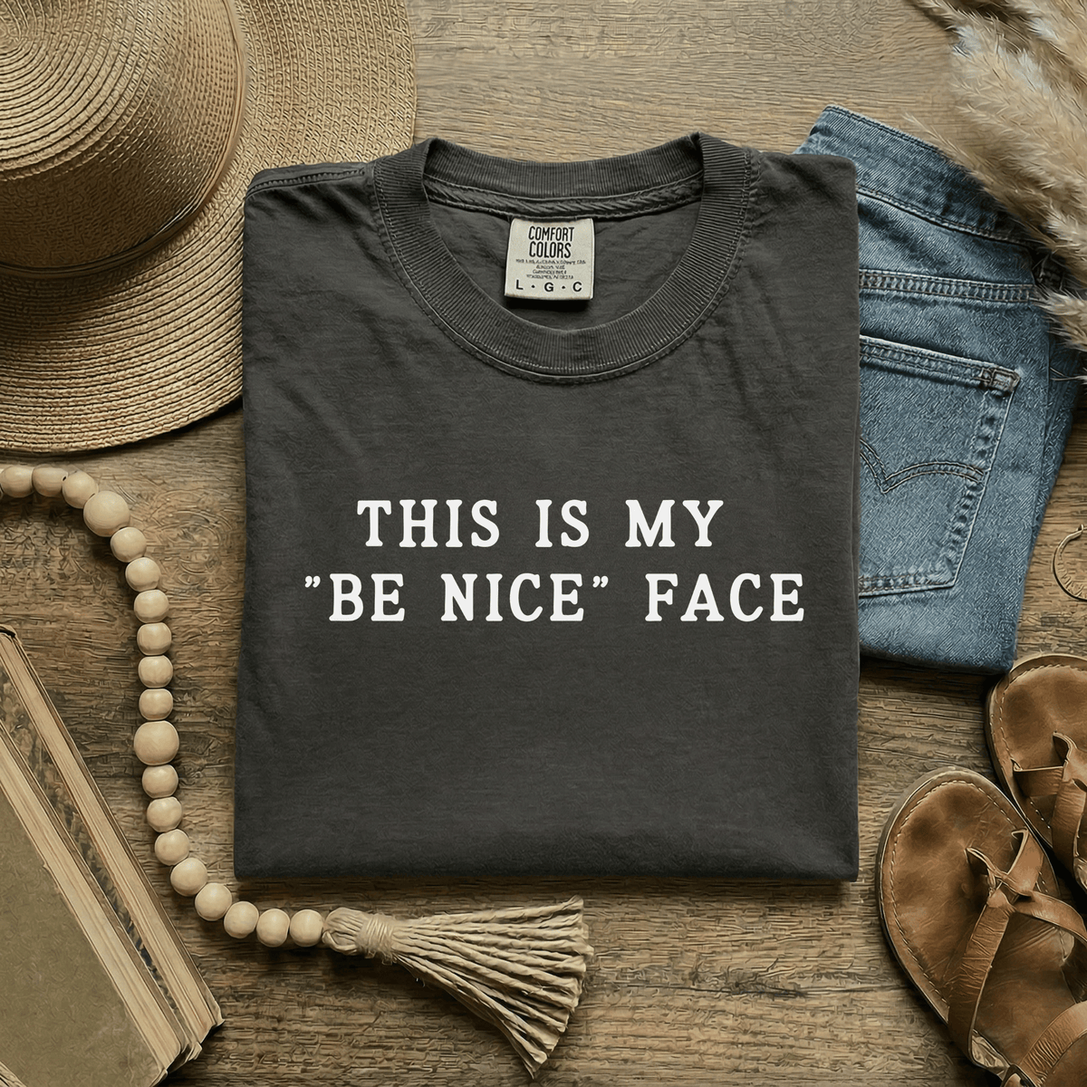 This is my Be Nice Face Tee - Moods and Merch