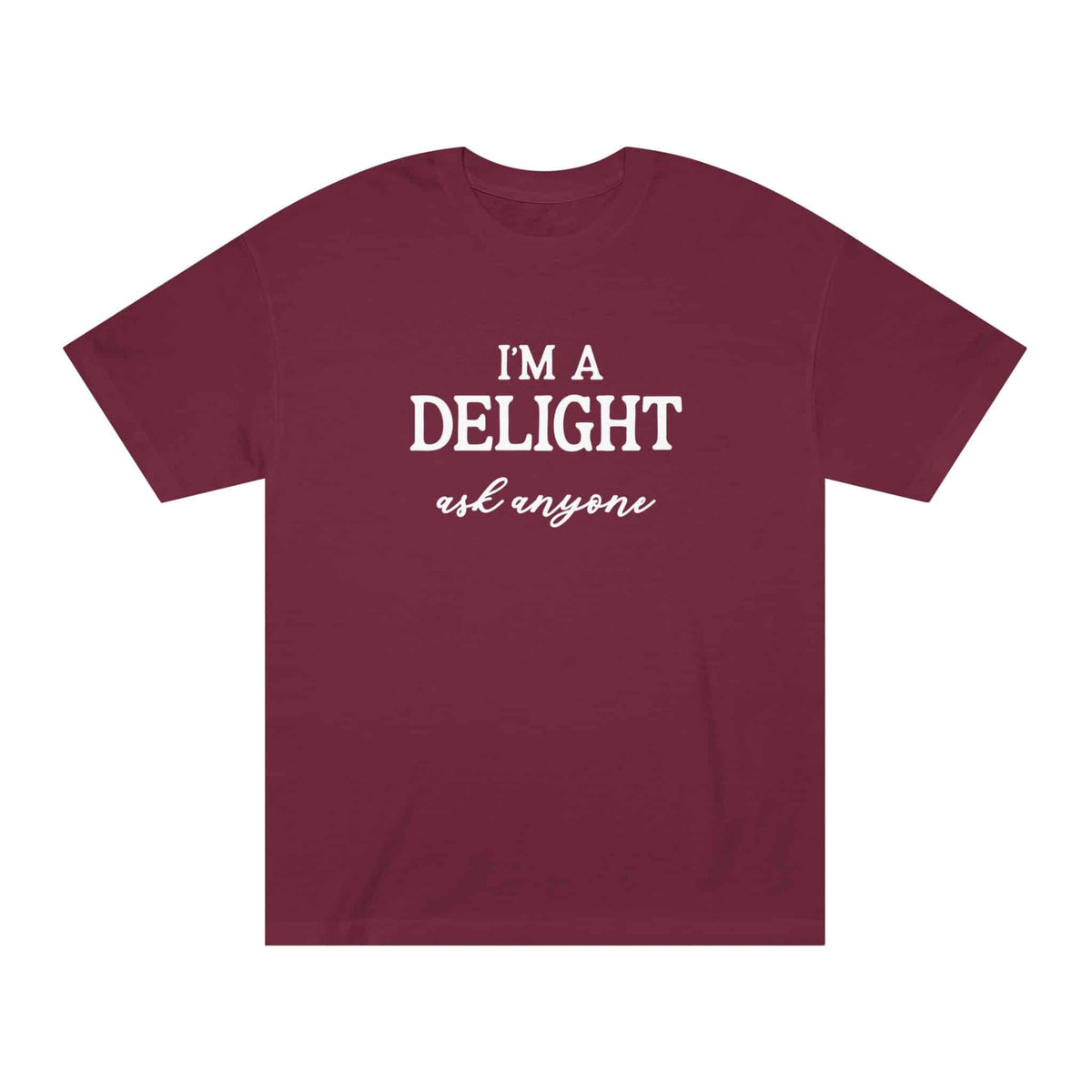 I’m a Delight Tee - Moods and Merch