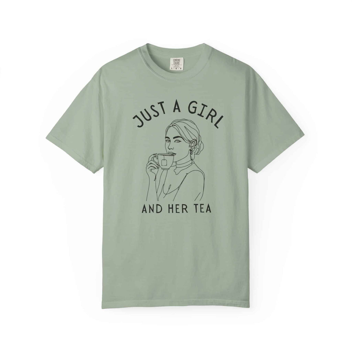 Just a Girl and Her Tea Graphic Shirt - Moods and Merch