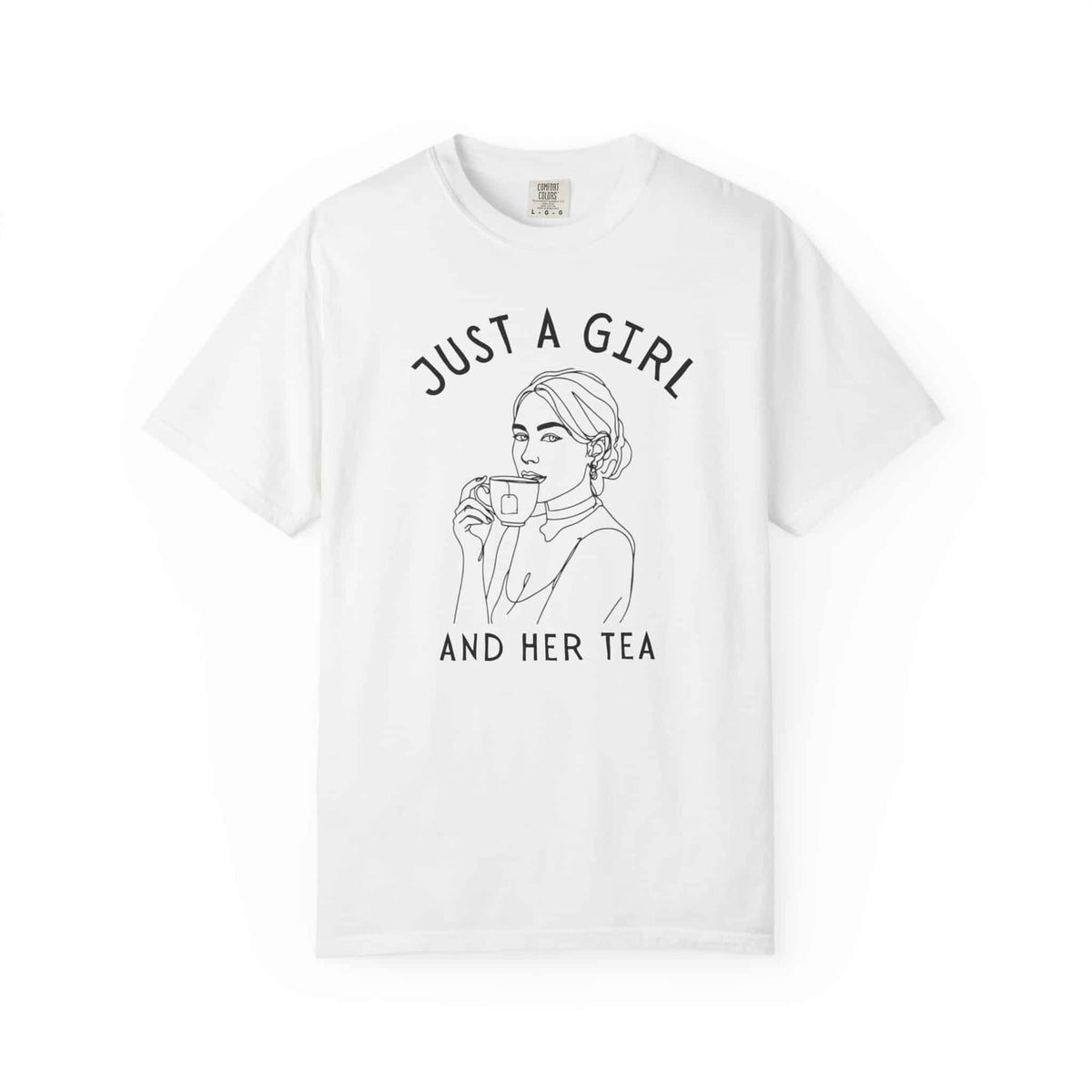 Just a Girl and Her Tea Graphic Shirt - Moods and Merch