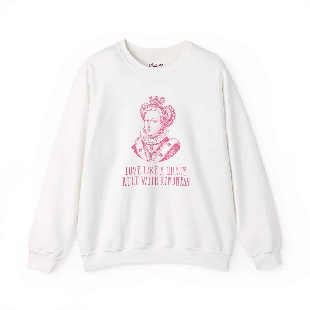 Queen of Kindness Sweatshirt - Moods and Merch